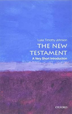  New Testament: A Very Short Introduction, Exploring the Essence of Faith